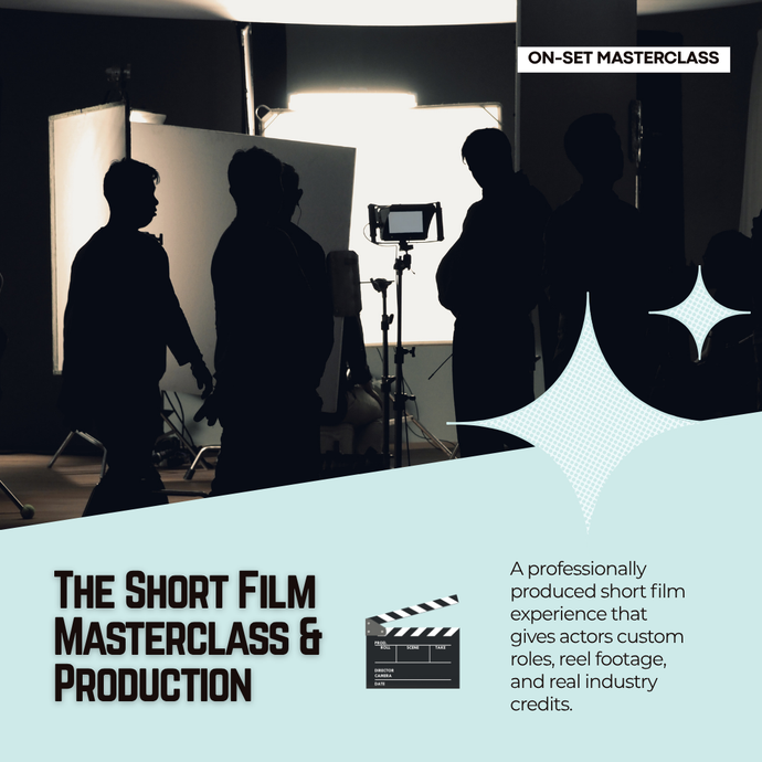 Short Film Masterclass + Production