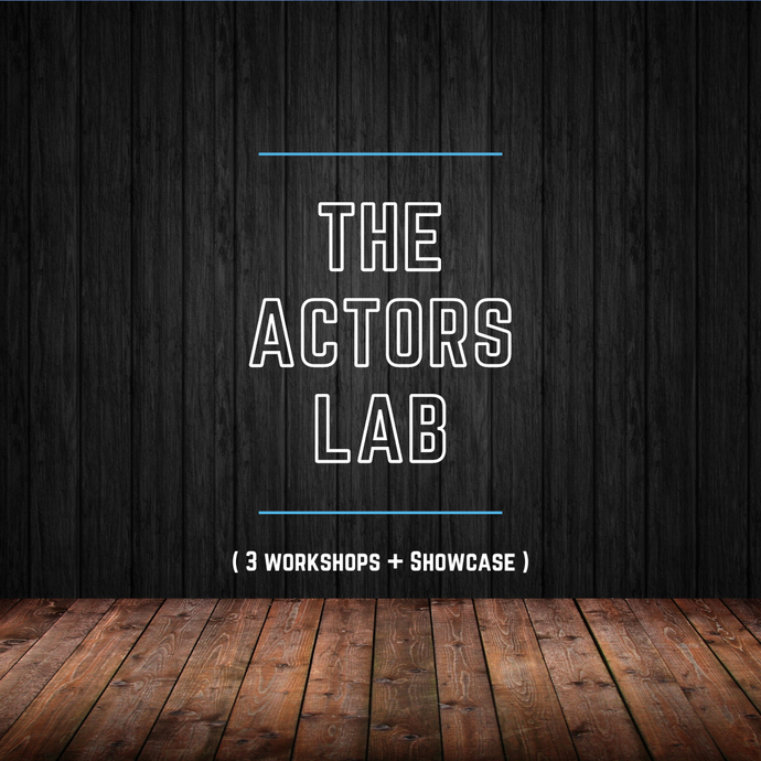 The Actors Lab (3 Workshops + Showcase) 💥BEST VALUE💥 April Sessions